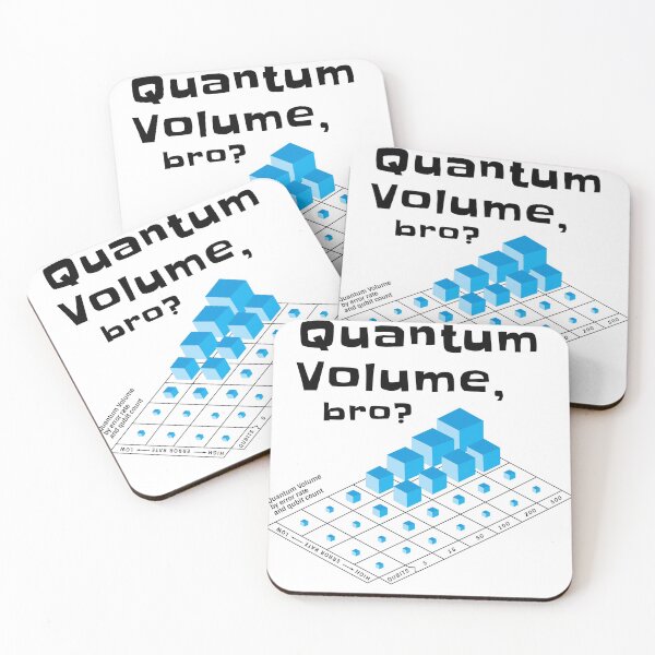 Item preview, What's you Quantum Volume, bro? designed and sold by BuyMe1.
