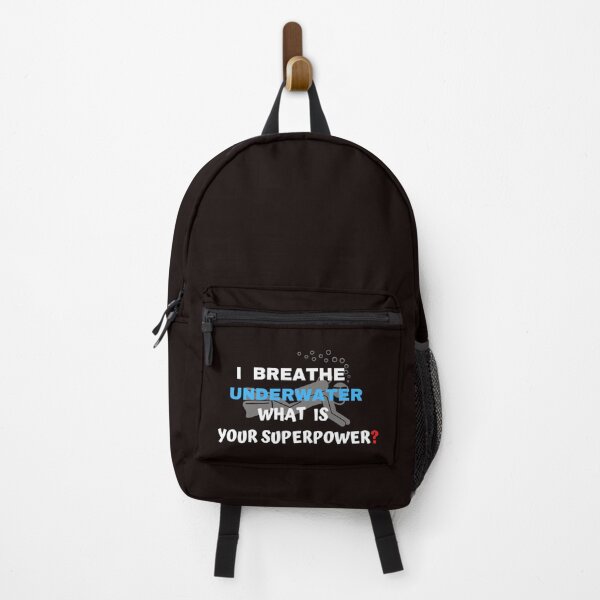 Item preview, I Breathe underwater what is you superpower? designed and sold by bonus24.