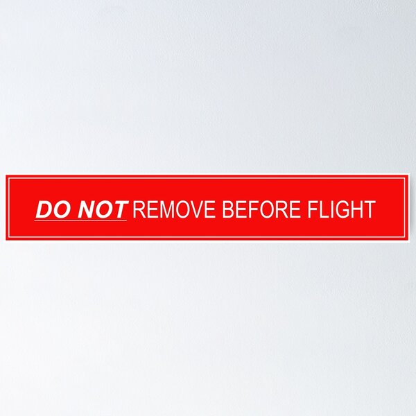 REMOVE Before Flight / Aviation / Shirt / Print Sticker for Sale by  MattyTM