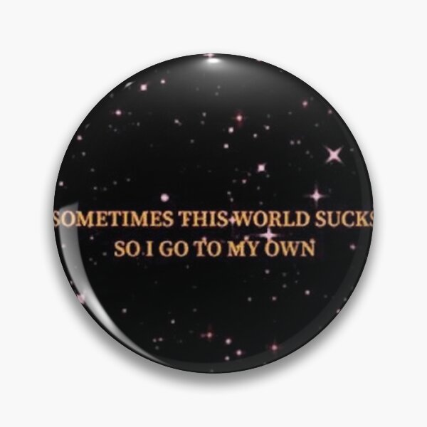 Item preview, Sometimes the universe sucks designed and sold by A Light Worker.