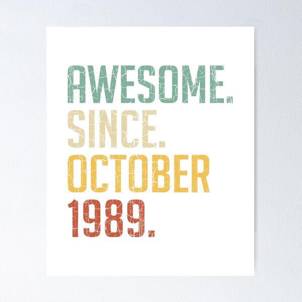 Item preview, Awesome Since October 1989 31st Birthday Gift 31 Years Old Vintage October 1989 designed and sold by Takatv.