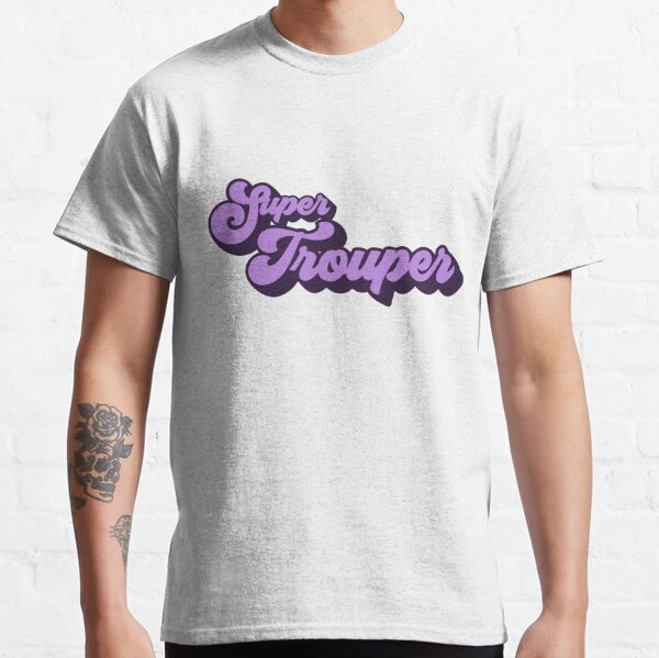 Super Trouper Classic T-Shirt