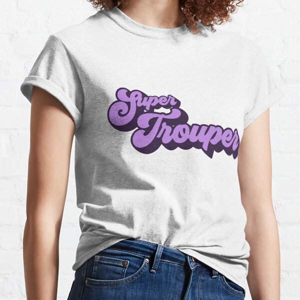 Super Trouper Classic T-Shirt