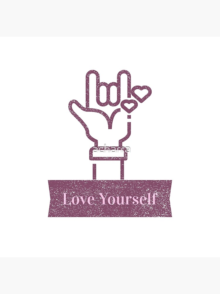 How To Say Love Yourself In Sign Language