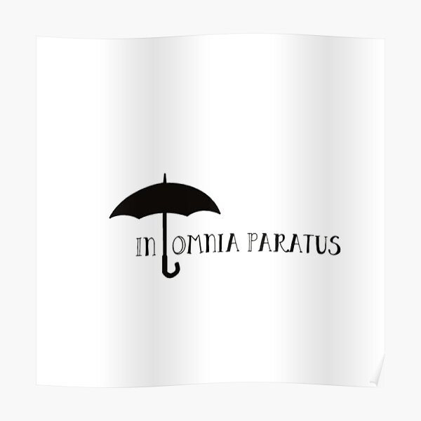 In Omnia Paratus Drawing Poster By Bellachiango Redbubble