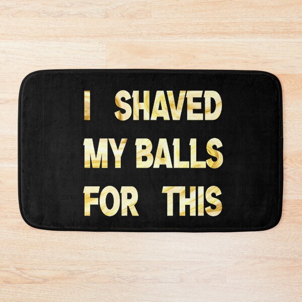 Item preview, i shaved my balls for this colors funny cool cute designed and sold by silverass.