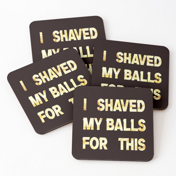 Item preview, i shaved my balls for this colors funny cool cute designed and sold by silverass.