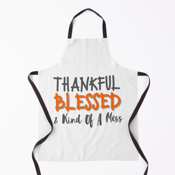Item preview, Thankful Blessed And Kind Of A Mess : Gifts Idea designed and sold by SJRoil.