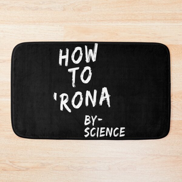Item preview, How to 'Rona -By Science designed and sold by Maria N.