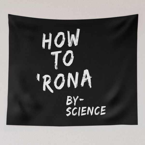 Item preview, How to 'Rona -By Science designed and sold by Maria N.