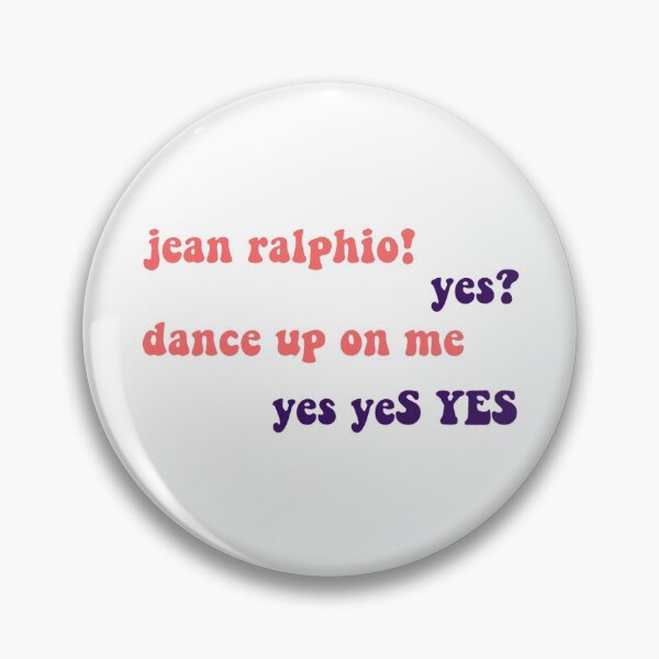 Artikelvorschau, Jean Ralphio! tanz auf mich entworfen und verkauft von faithkdesigns.
