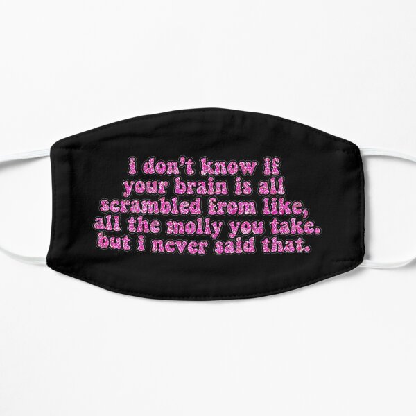 I Don 39 T Know If Your Brain Is All Scrambled Quote Mask By Skgallery Redbubble