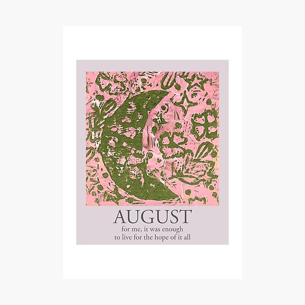 August - Taylor Swift - Folklore  Photographic Print