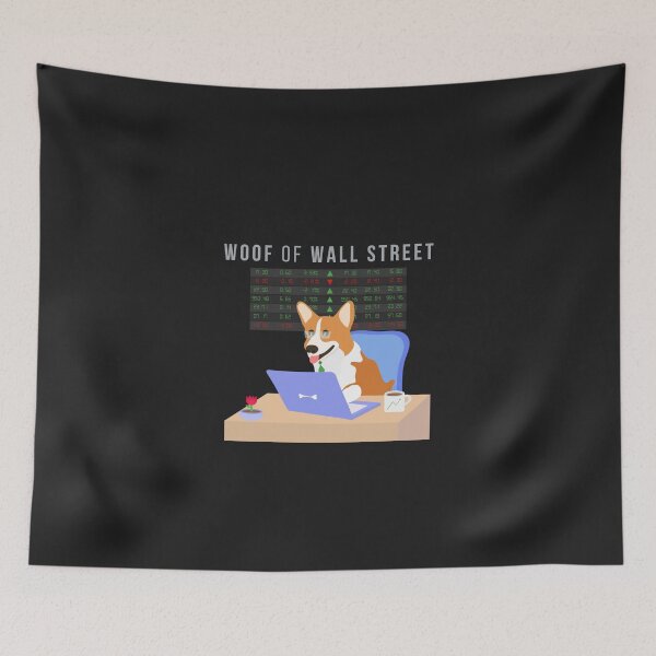 Item preview, Stock Market Investing Meme Cute Corgi Woof of Wall Street designed and sold by twicetrader.