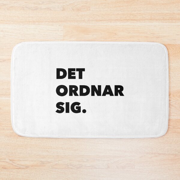 Item preview, Det Ordnar Sig (Everything will be ok in Swedish) designed and sold by swedishprints.