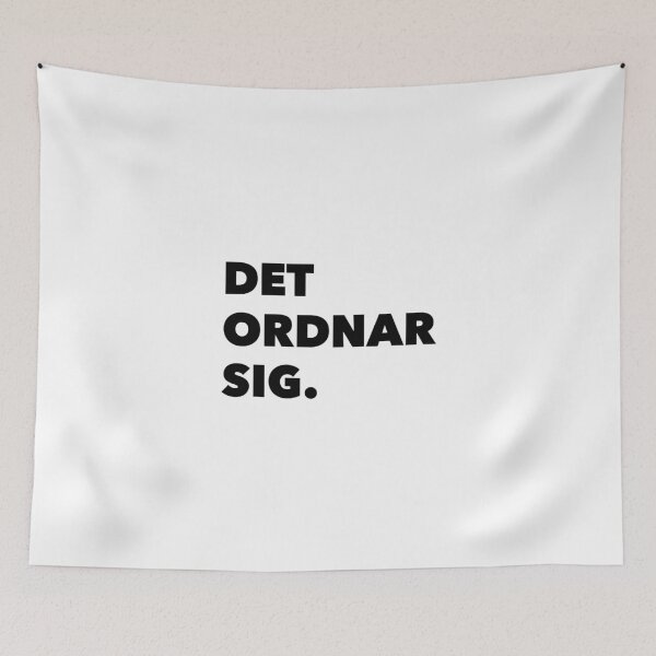 Artikelvorschau, Det Ordnar Sig (Auf Schwedisch ist alles in Ordnung) entworfen und verkauft von swedishprints.