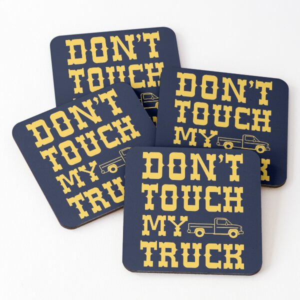 Item preview, Dont touch my truck designed and sold by enriquepma.