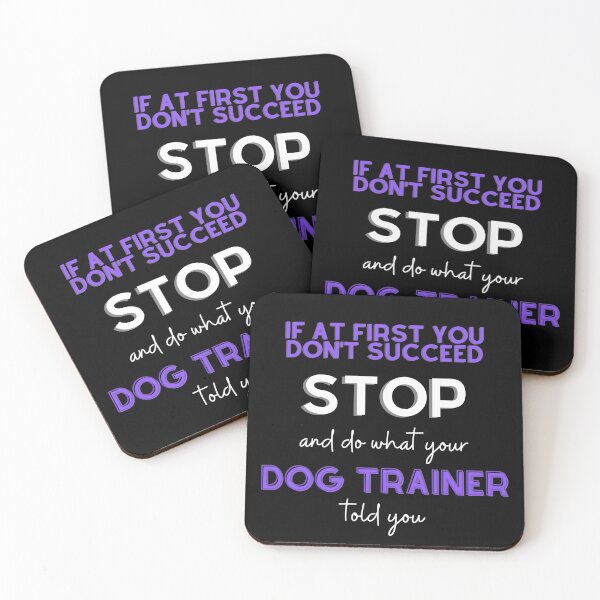 Item preview, Do What Your Dog Trainer Told You Tee - Purple & White designed and sold by DoggoneTees.