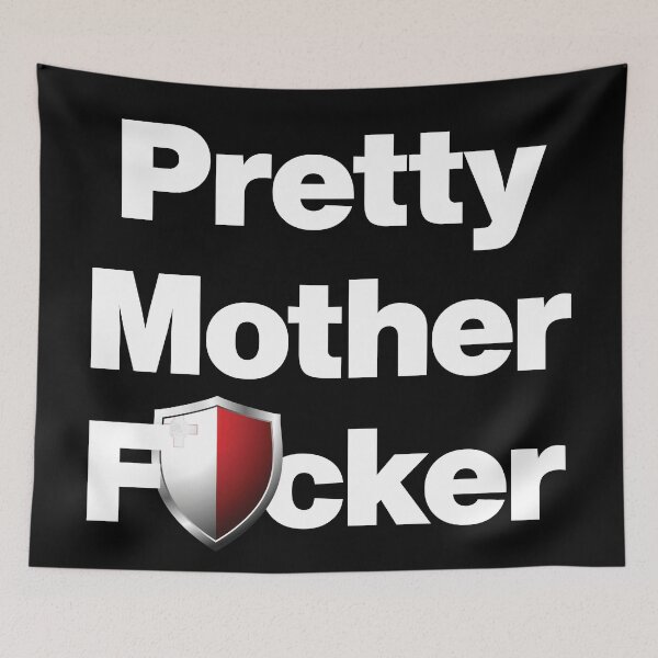 Item preview, I am a Pretty Mother Focker from Malta designed and sold by HelloFromAja.