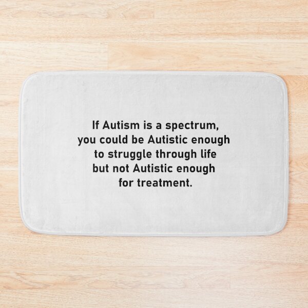 Item preview, When you are suffering with the Autism spectrum disorder (ASD) designed and sold by Palash Jain.