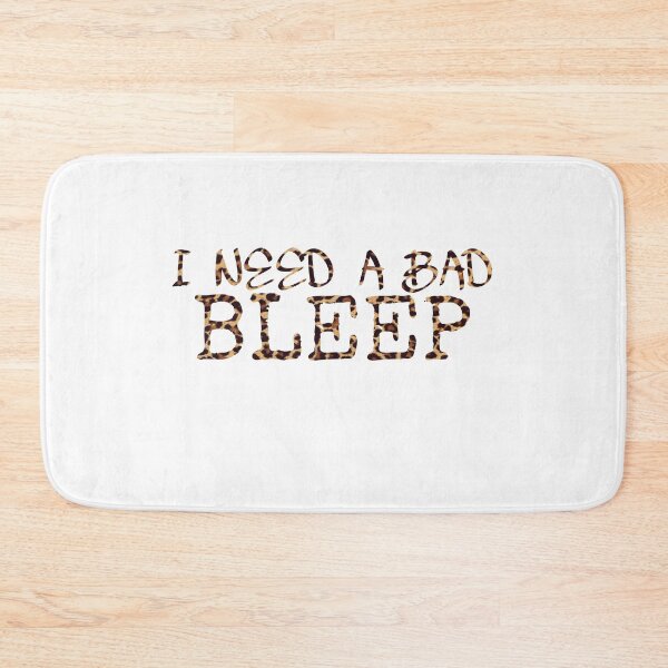 Item preview, I Need A Bad Bleep designed and sold by AthleticWolves.