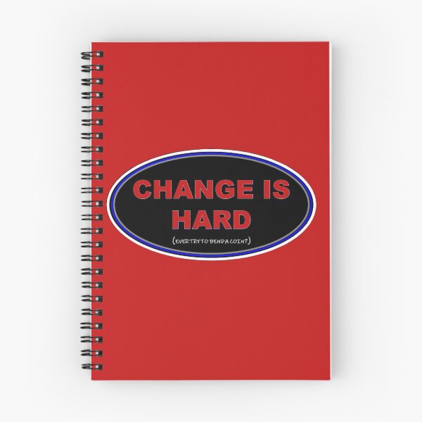 Item preview, CHANGE IS HARD designed and sold by THE AMERICAN TEEVANGELIST.