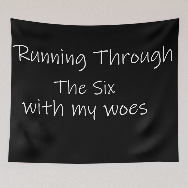 Item preview, Running through the six with my woes designed and sold by anzus13carlett.