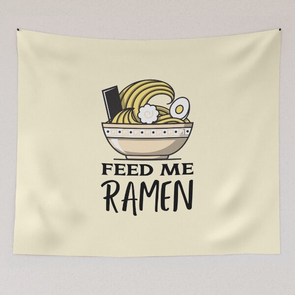 Item preview, Feed Me Ramen Funny Japanese Food Quote designed and sold by quoteology.