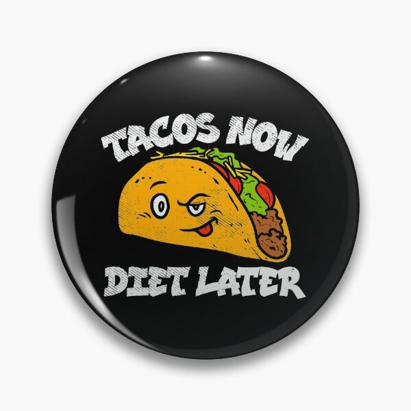 Item preview, TACOS: Tacos Now Diet Later designed and sold by ThommyBLN.