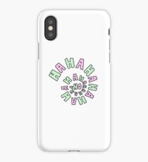 HAHAHAHAHA NO. iPhone Case