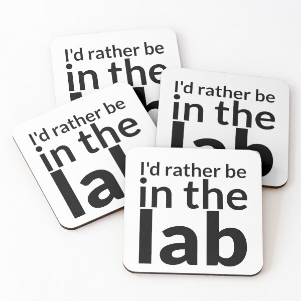 Item preview, I'd rather be in the lab designed and sold by mwcannon.