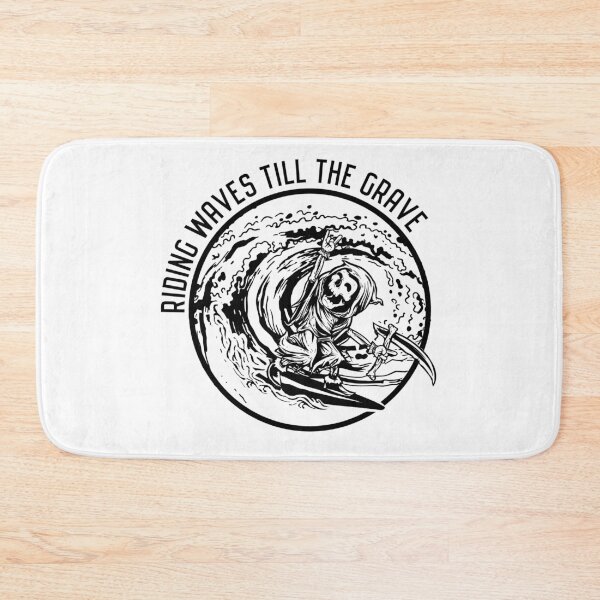 Item preview, Riding waves till the grave  designed and sold by Snow N Surf Rider Society.