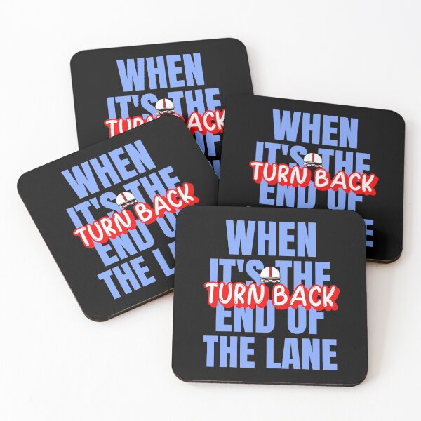 Item preview, When It's The End Of The Lane, Turn Back designed and sold by Zwembad Vergelijker.