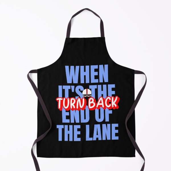 Item preview, When It's The End Of The Lane, Turn Back designed and sold by Zwembad Vergelijker.