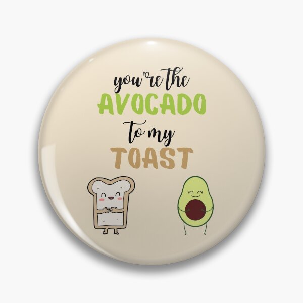 Item preview, You're the avocado to my toast designed and sold by JustCreativity.