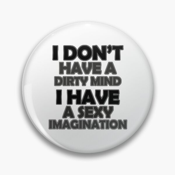 Item preview, I Don't Have A Dirty Mind (BLACK) designed and sold by yasmh.