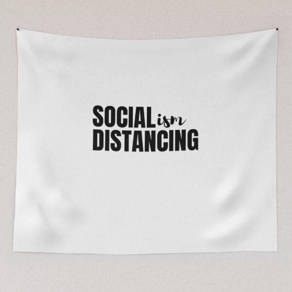Item preview, Socialism distancing designed and sold by Just Smile.