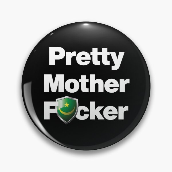 Item preview, I am a Pretty Mother Focker from Mauritania designed and sold by HelloFromAja.