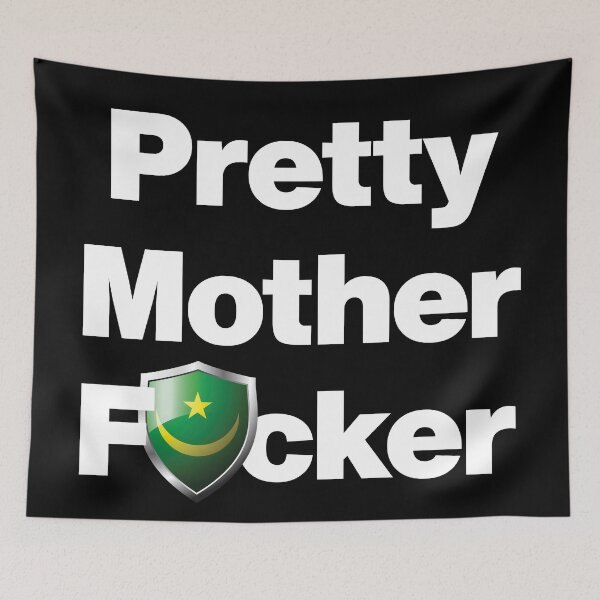 Item preview, I am a Pretty Mother Focker from Mauritania designed and sold by HelloFromAja.
