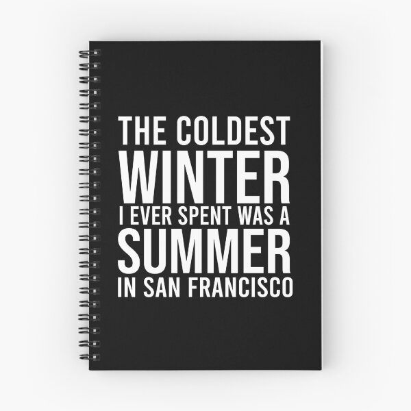Item preview, the coldest winter i ever spent was a summer in san francisco designed and sold by Ilyas912.