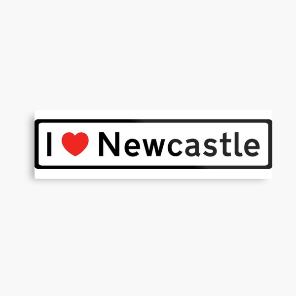 I Love Newcastle! Metal Print