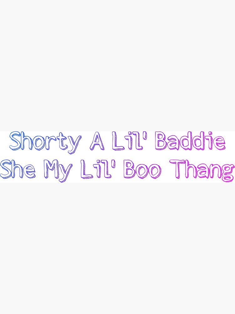 Shorty a Lil Baddie Shawty My Lil Boo Thing - song and lyrics by