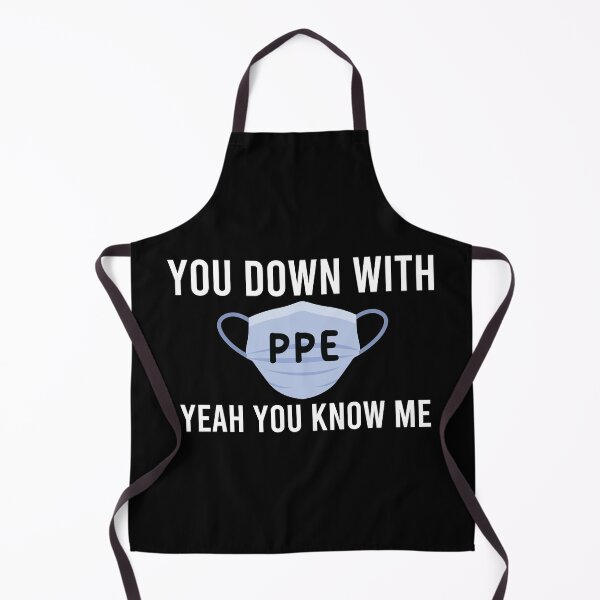 Item preview, You Down With PPE designed and sold by Mostik Vipo.