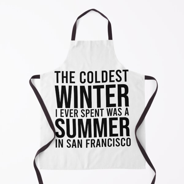 Item preview, the coldest winter i ever spent was a summer in san francisco designed and sold by Ilyas912.
