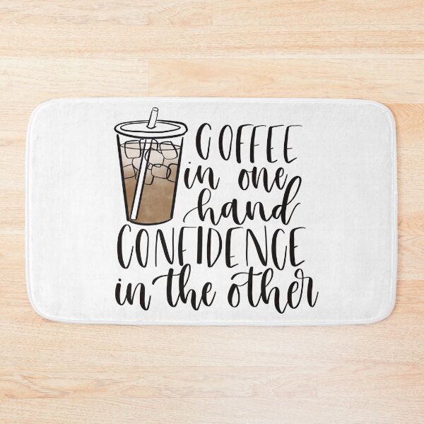 Item preview, Coffee in One Hand, Confidence in the other designed and sold by MadeByMeera.