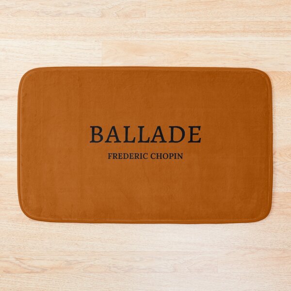 Item preview, Frederic Chopin - Ballade designed and sold by MusicWonderland.
