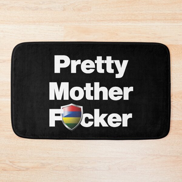 Item preview, I am a Pretty Mother Focker from Mauritius designed and sold by HelloFromAja.