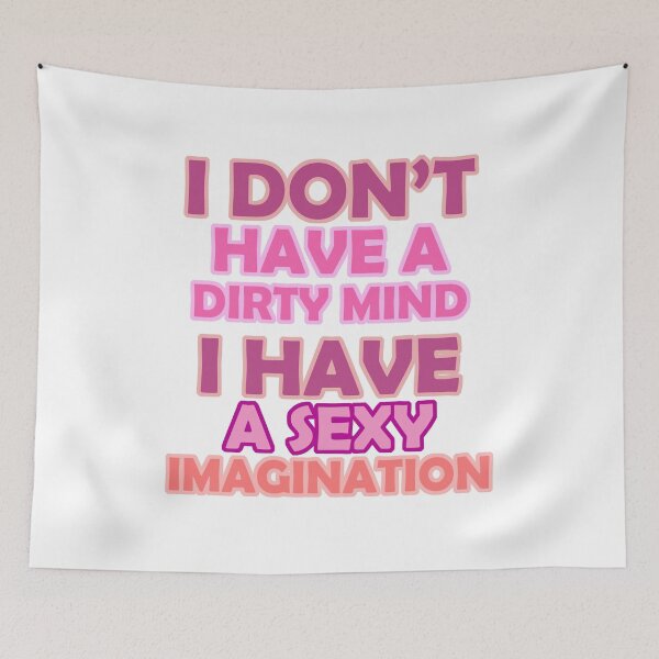 Item preview, I Don't Have A Dirty Mind (PINK) designed and sold by yasmh.
