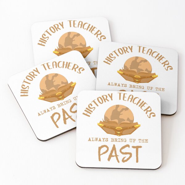 Item preview, History Teachers Always Bring Up The Past designed and sold by AdelDa19.