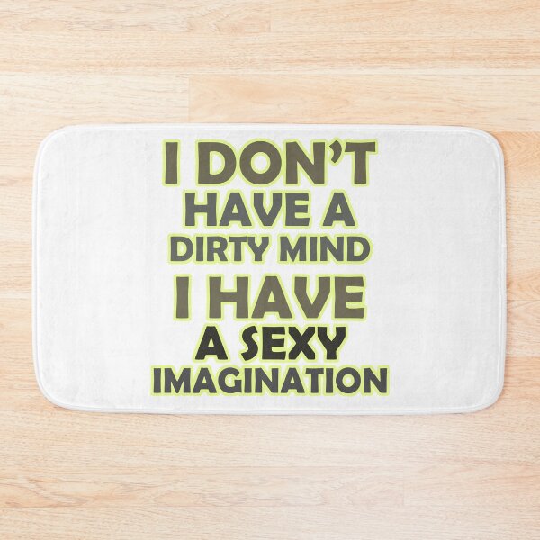 Item preview, I Don't Have A Dirty Mind (COOL) designed and sold by yasmh.